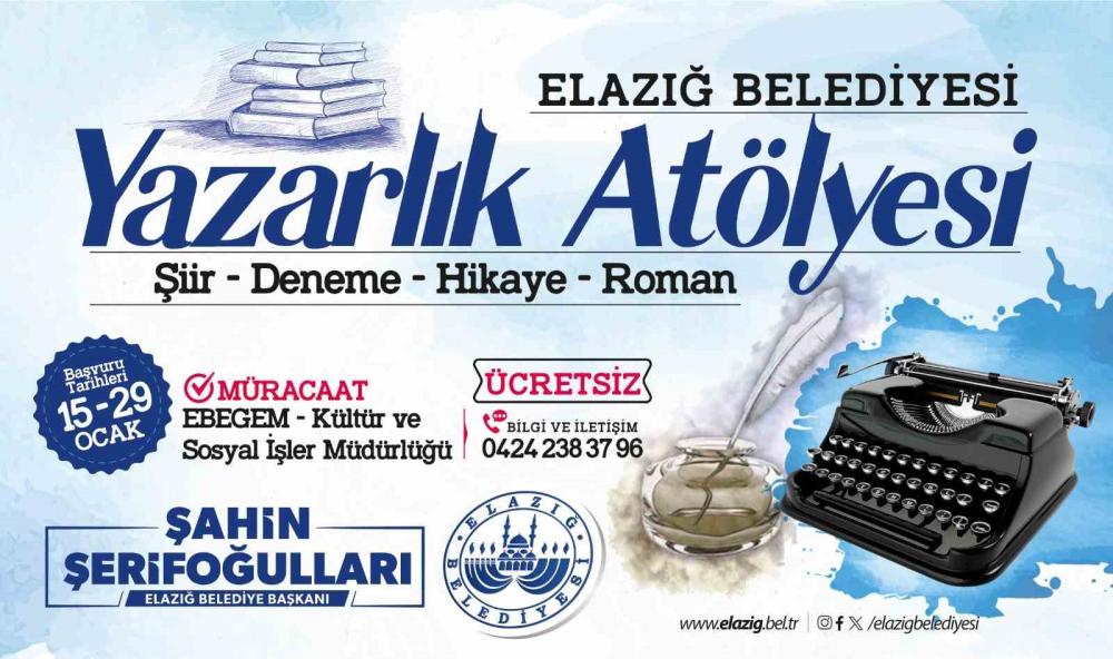 ELAZIĞ BELEDİYESİ’NDEN YAZARLIĞA İLK ADIM: 3. YAZARLIK ATÖLYESİ BAŞLIYOR