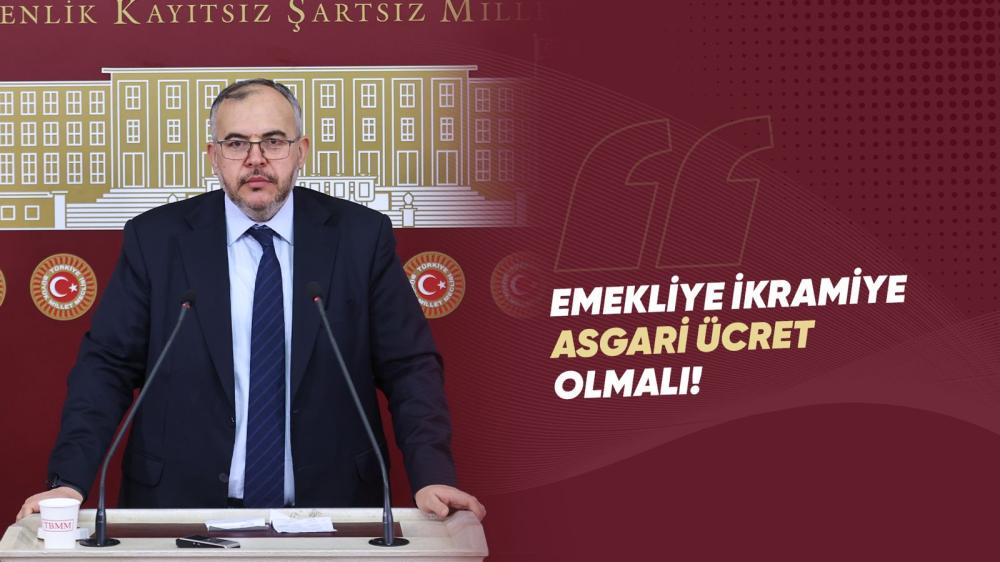 SAADET PARTİLİ ÇALIŞKAN’DAN EMEKLİ İKRAMİYESİNE SERT TEPKİ!