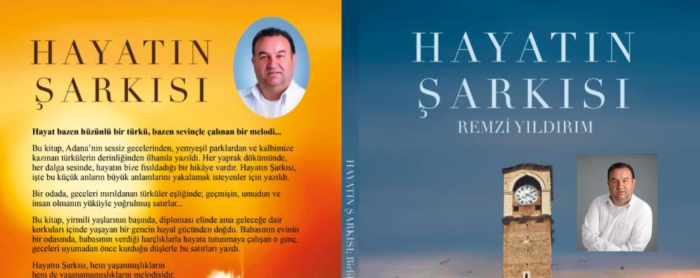 GAZETECİ YAZAR REMZİ YILDIRIM’DAN HAYATIN ŞARKISI